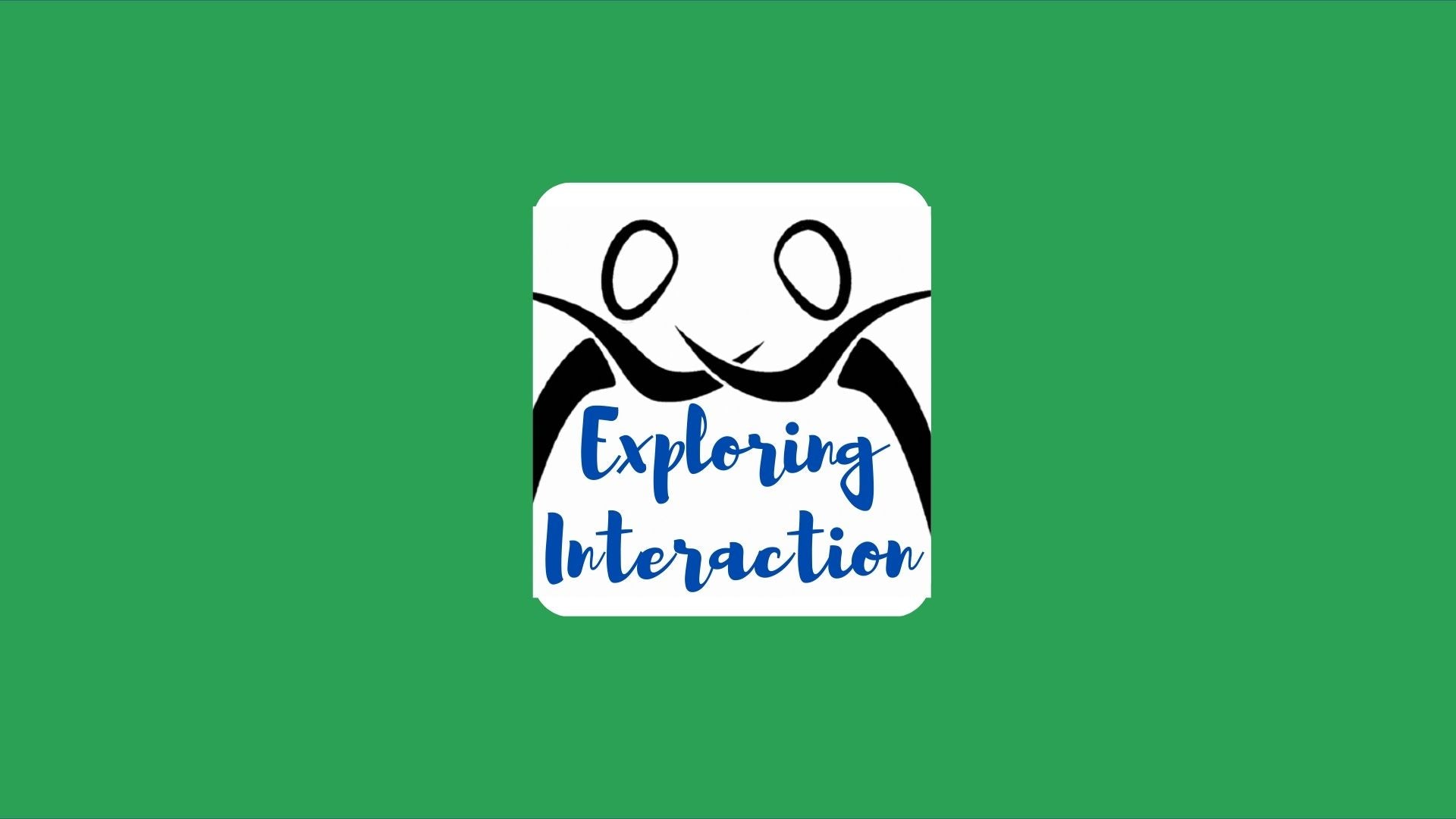 Exploring Interaction (Free Safe Practice Space)