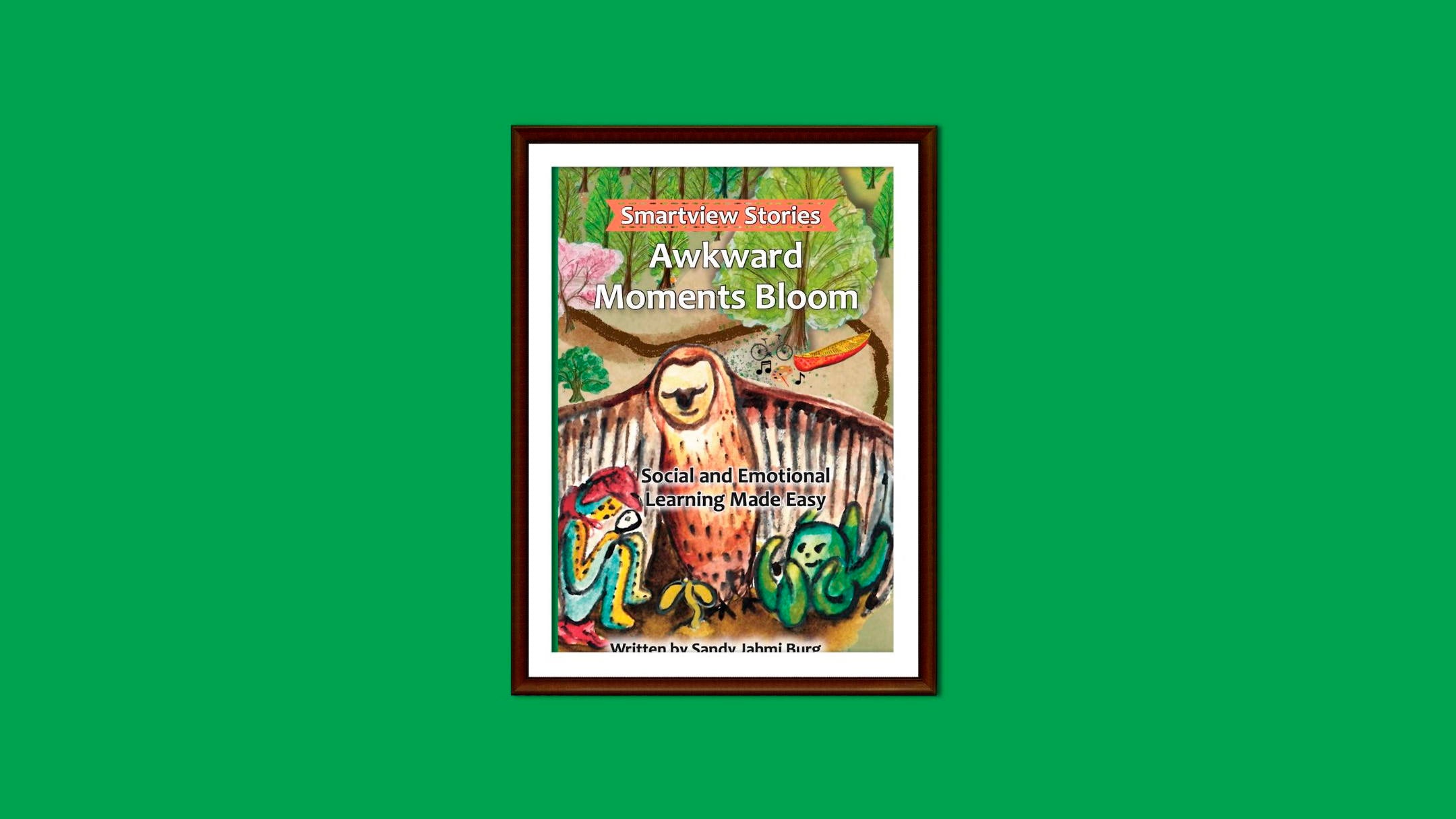 Smartview Stories Book 1, Awkward Moments Bloom
